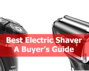 Best Electric Shavers